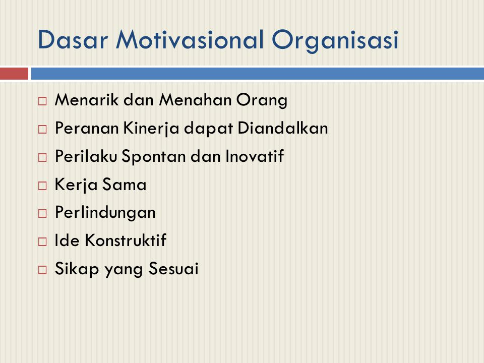 Dasar Motivasional Organisasi