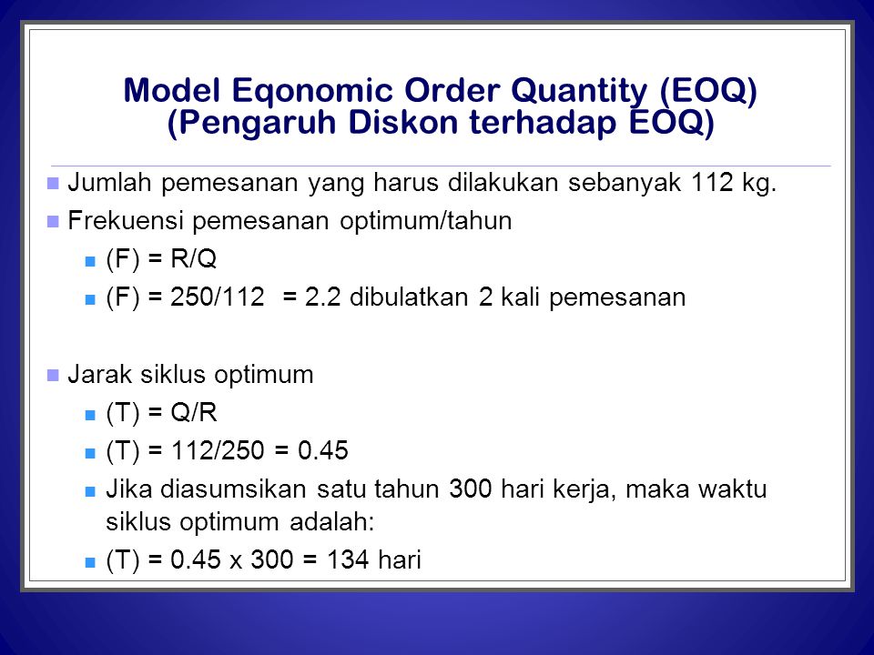 Model Eqonomic Order Quantity (EOQ) (Pengaruh Diskon terhadap EOQ)