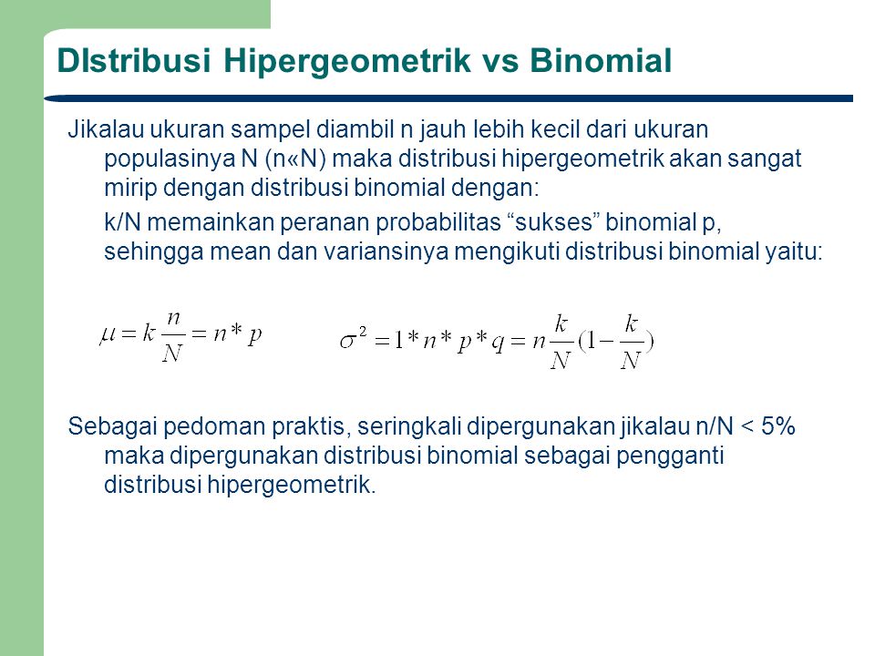 DIstribusi Hipergeometrik vs Binomial