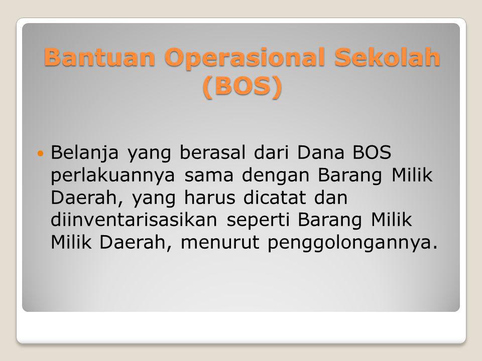 Bantuan Operasional Sekolah (BOS)