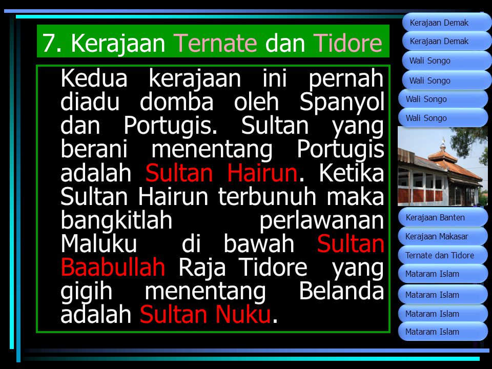 7. Kerajaan Ternate dan Tidore