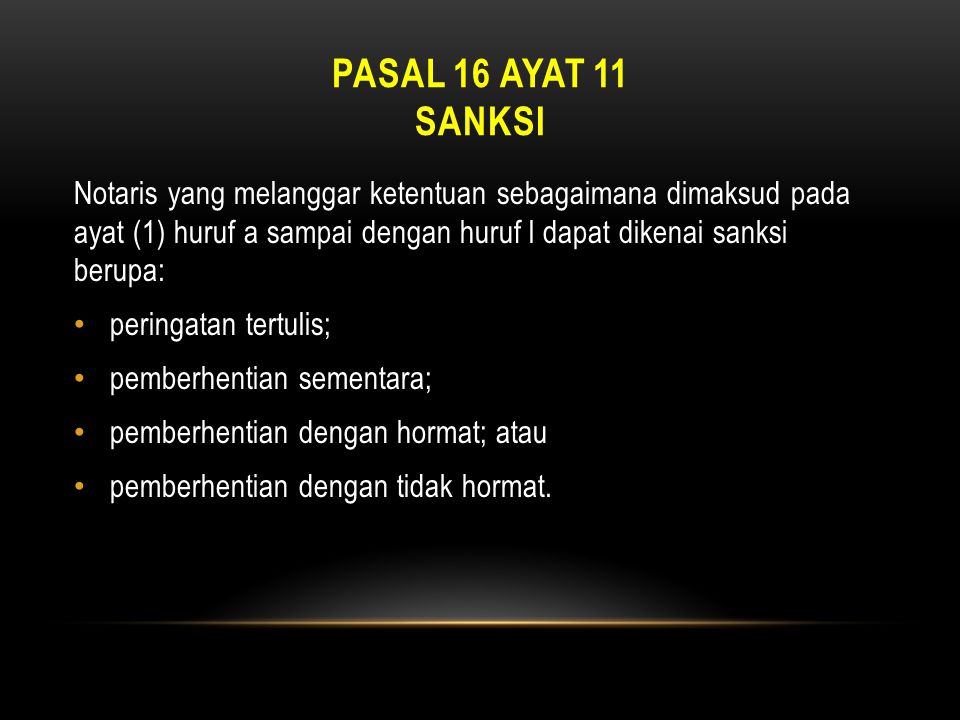 PASAL 16 ayat 11 SANKsi