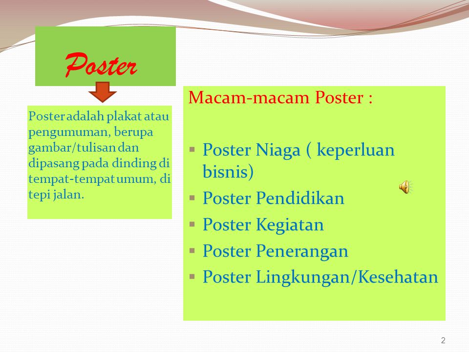 Poster Macam-macam Poster : Poster Niaga ( keperluan bisnis)