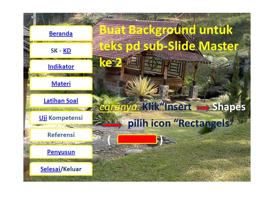 Buat Background untuk teks pd sub-Slide Master ke 2