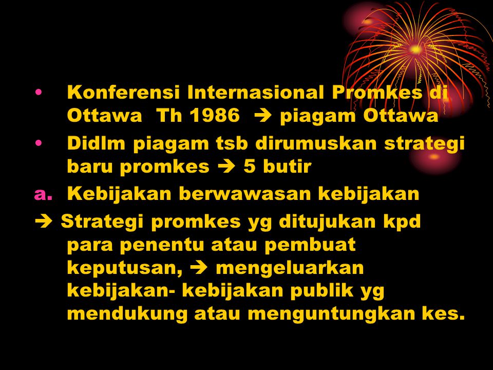 Konferensi Internasional Promkes di Ottawa Th 1986  piagam Ottawa