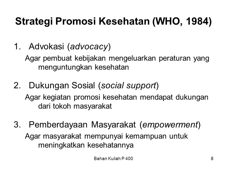 Strategi Promosi Kesehatan (WHO, 1984)