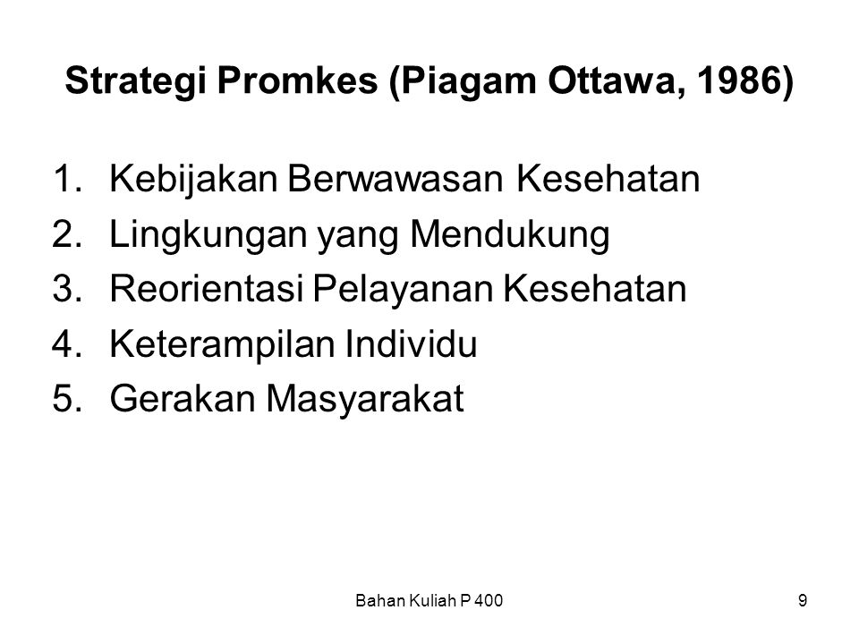 Strategi Promkes (Piagam Ottawa, 1986)