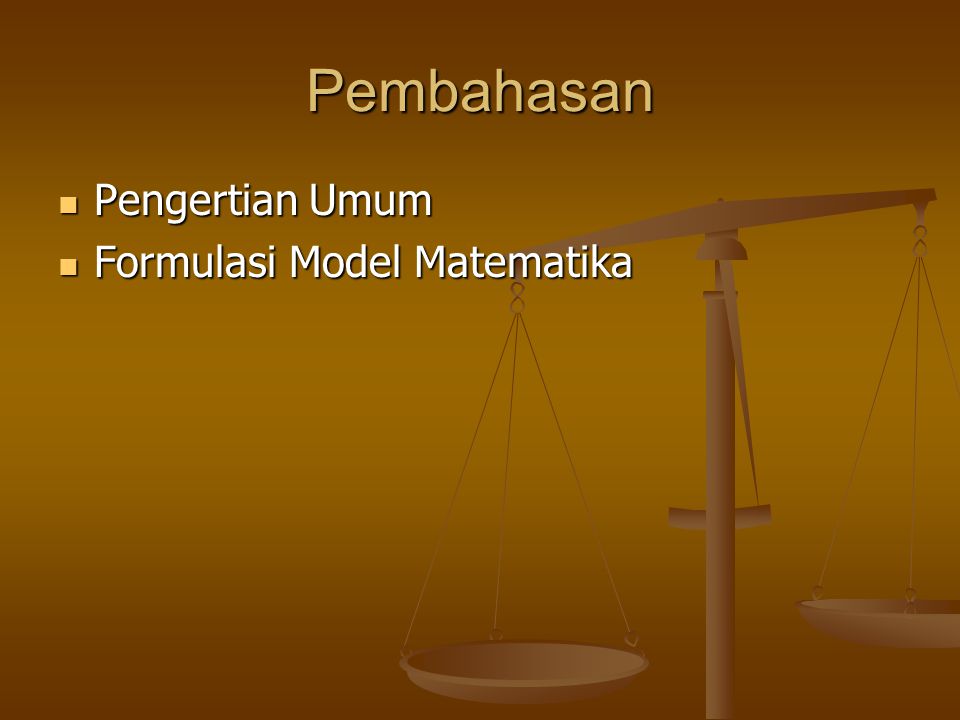 Pembahasan Pengertian Umum Formulasi Model Matematika