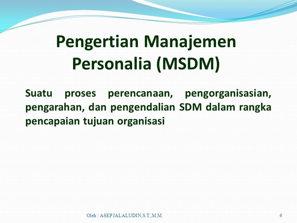 Pengertian Manajemen Personalia (MSDM)