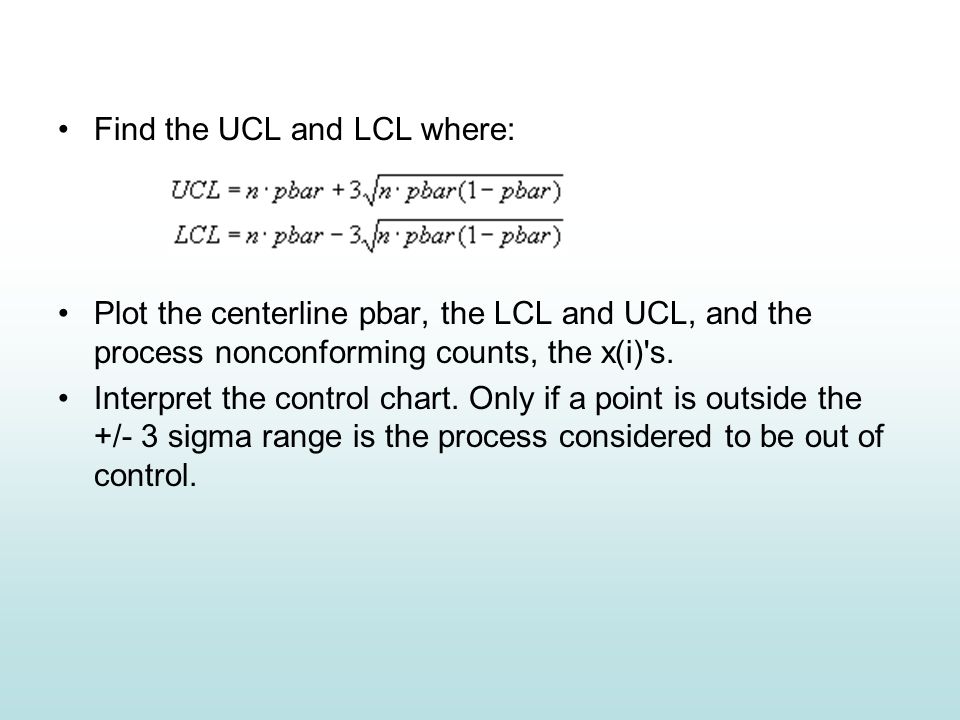 Find the UCL and LCL where: