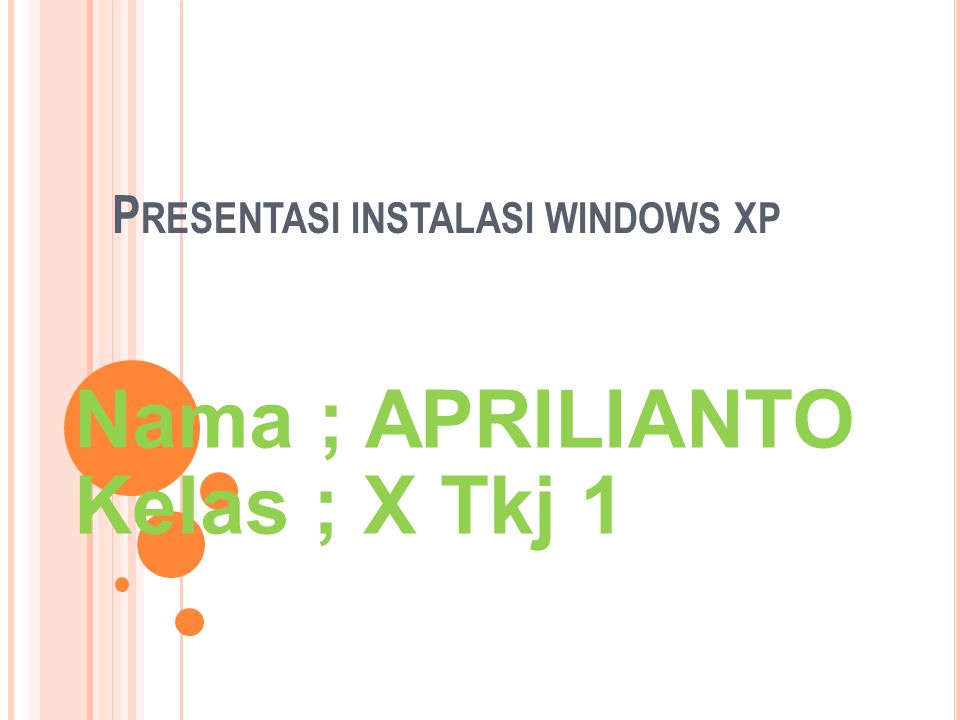 Presentasi instalasi windows xp