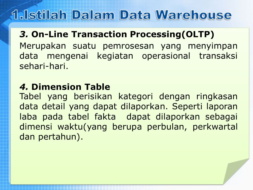 1.Istilah Dalam Data Warehouse