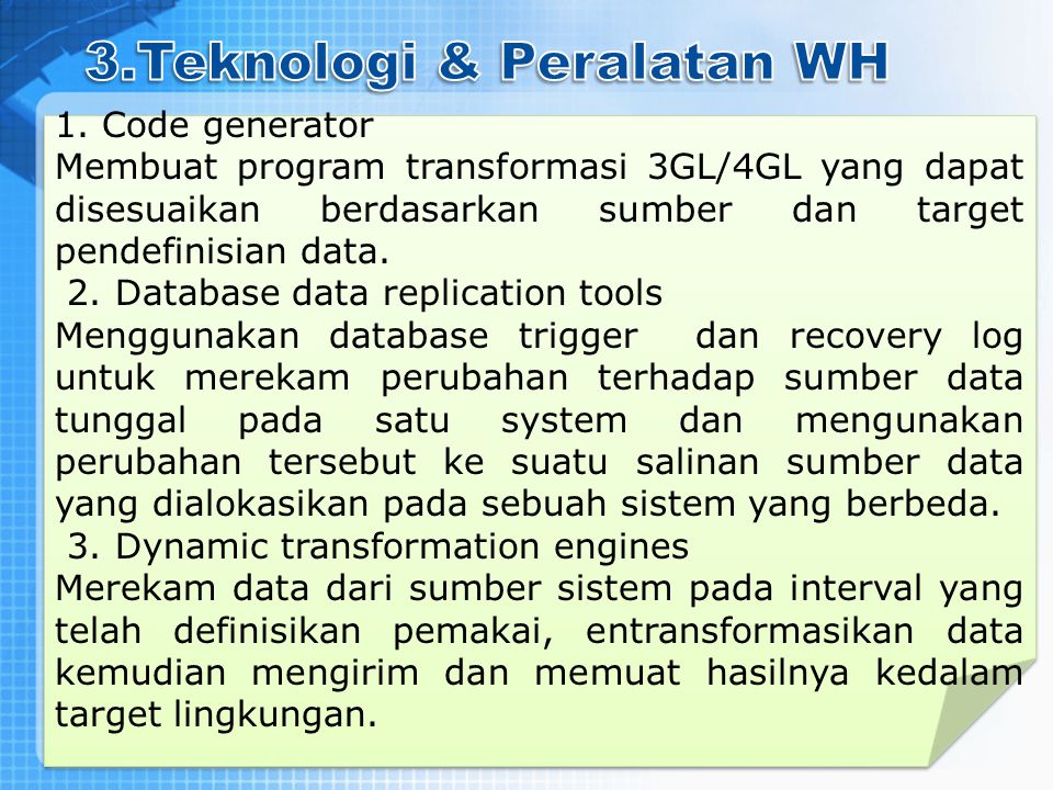 3.Teknologi & Peralatan WH