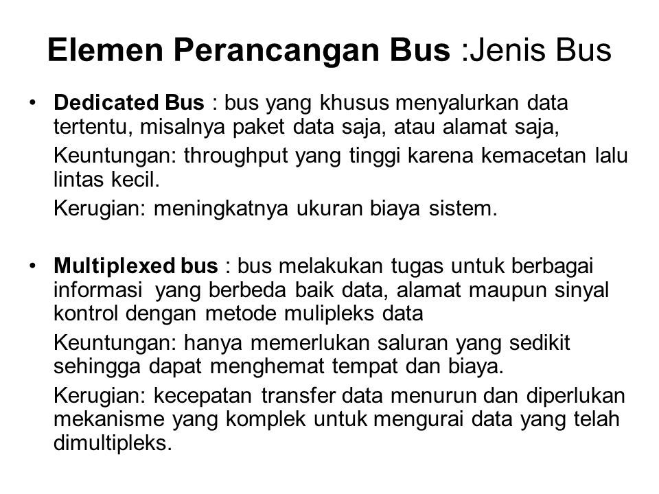 Elemen Perancangan Bus :Jenis Bus