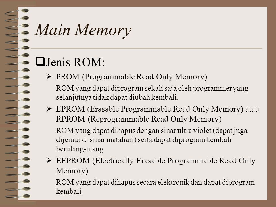 Main Memory Jenis ROM: PROM (Programmable Read Only Memory)
