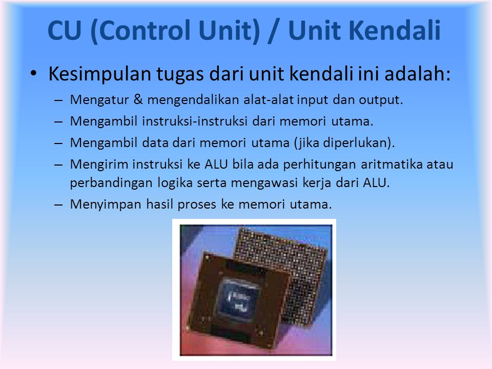 CU (Control Unit) / Unit Kendali