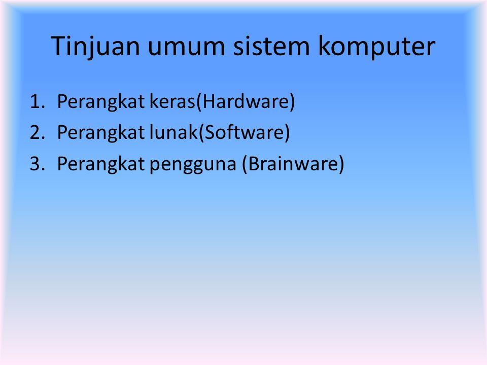 Tinjuan umum sistem komputer