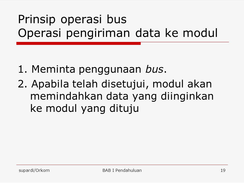Prinsip operasi bus Operasi pengiriman data ke modul