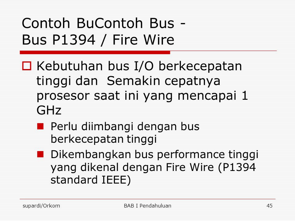 Contoh BuContoh Bus - Bus P1394 / Fire Wire