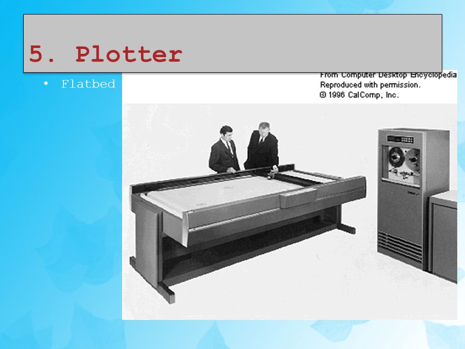 5. Plotter Flatbed