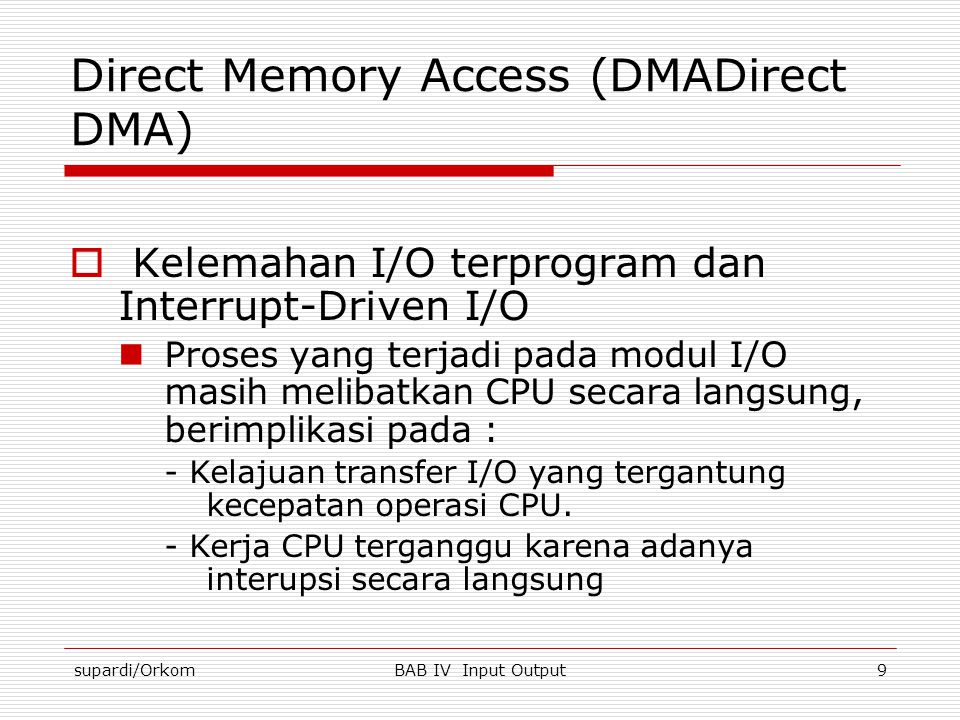 Direct Memory Access (DMADirect DMA)