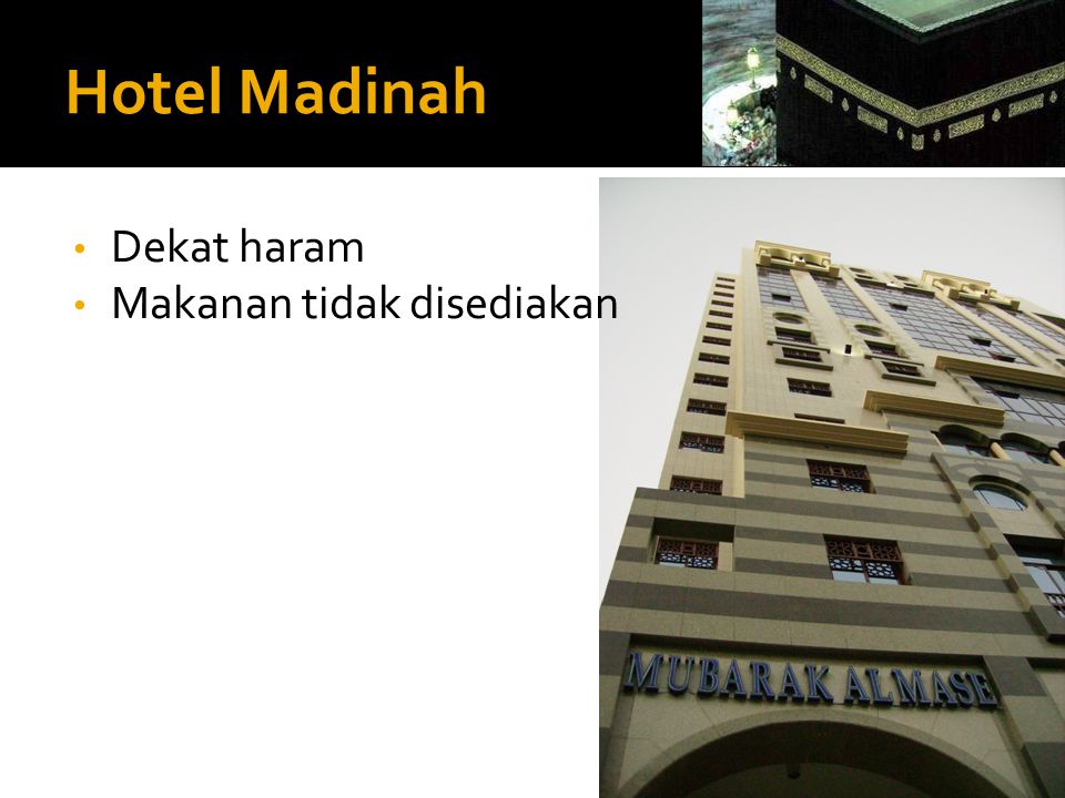 Hotel Madinah Dekat haram Makanan tidak disediakan