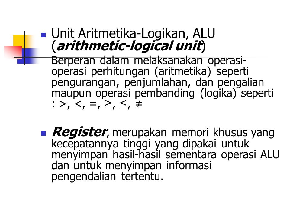 Unit Aritmetika-Logikan, ALU (arithmetic-logical unit)