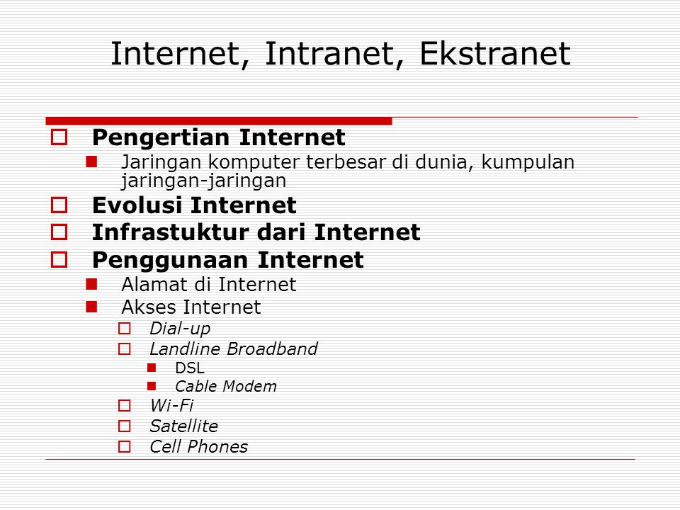 Internet, Intranet, Ekstranet