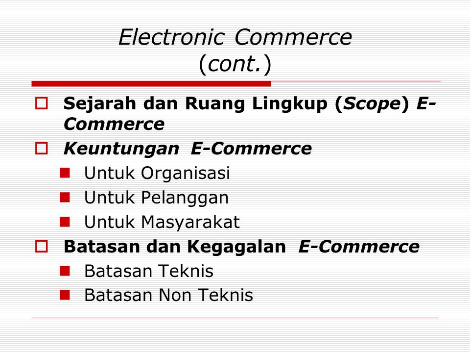 Electronic Commerce (cont.)