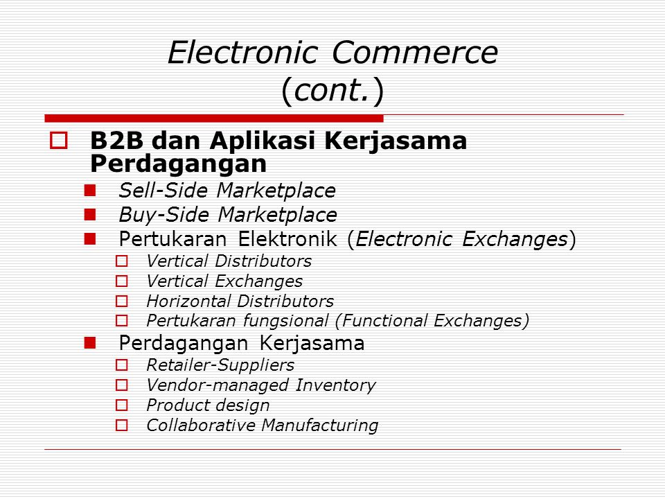 Electronic Commerce (cont.)