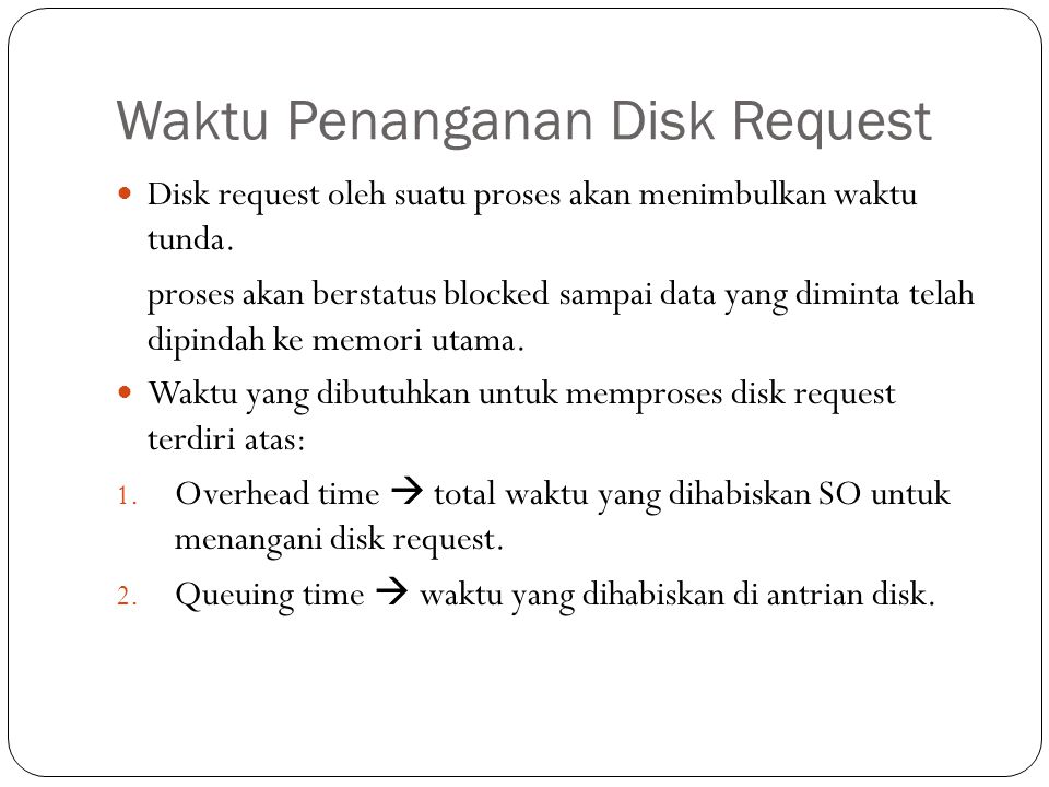 Waktu Penanganan Disk Request