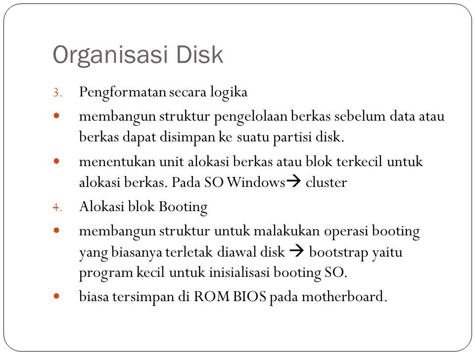 Organisasi Disk Pengformatan secara logika