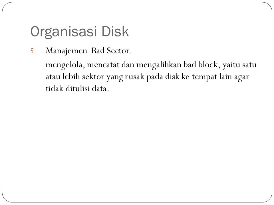 Organisasi Disk Manajemen Bad Sector.