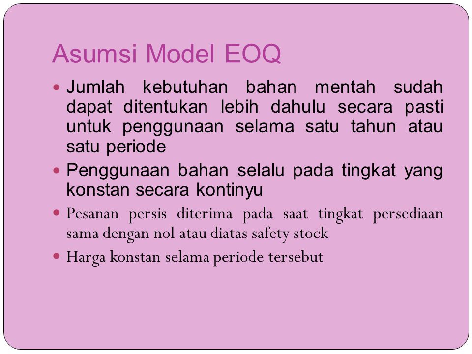 Asumsi Model EOQ