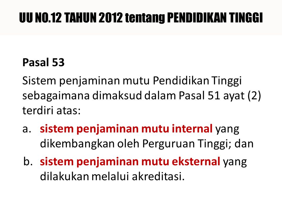 UU NO.12 TAHUN 2012 tentang PENDIDIKAN TINGGI
