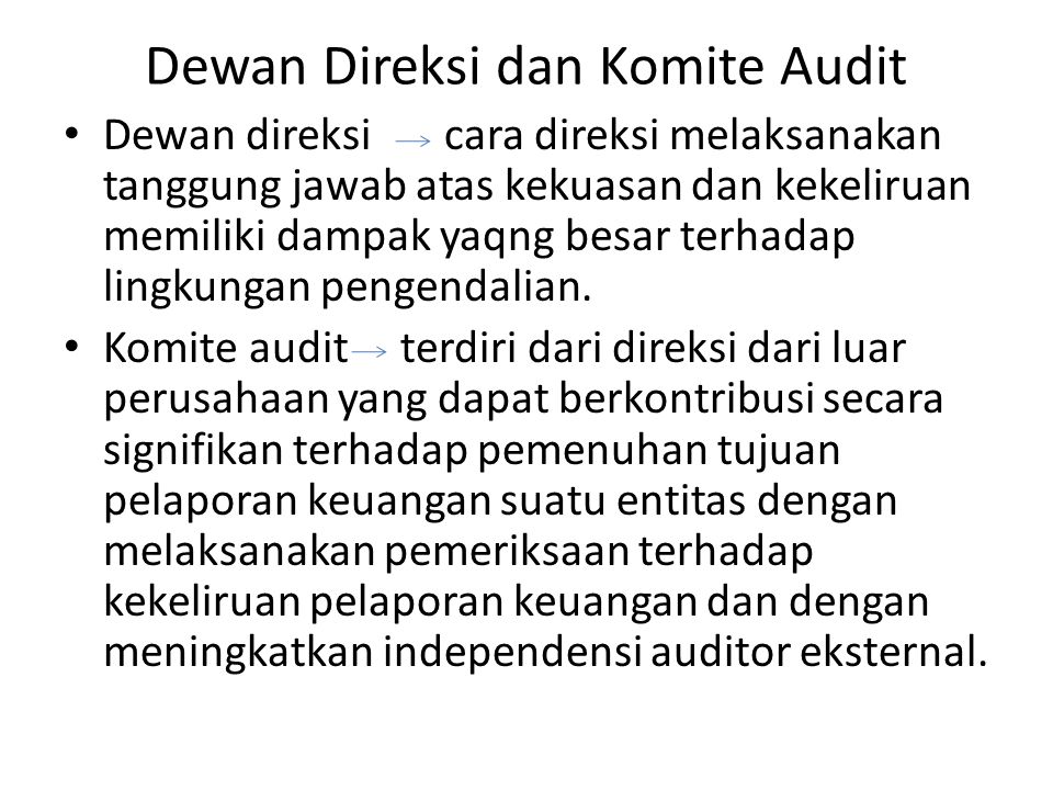 Dewan Direksi dan Komite Audit