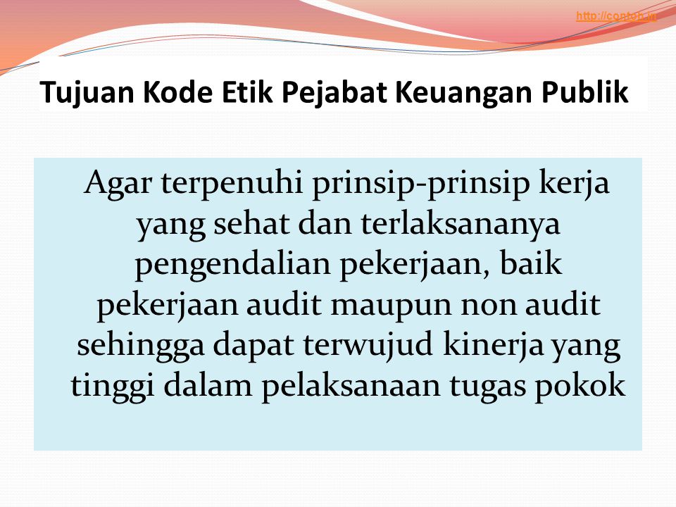 Tujuan Kode Etik Pejabat Keuangan Publik