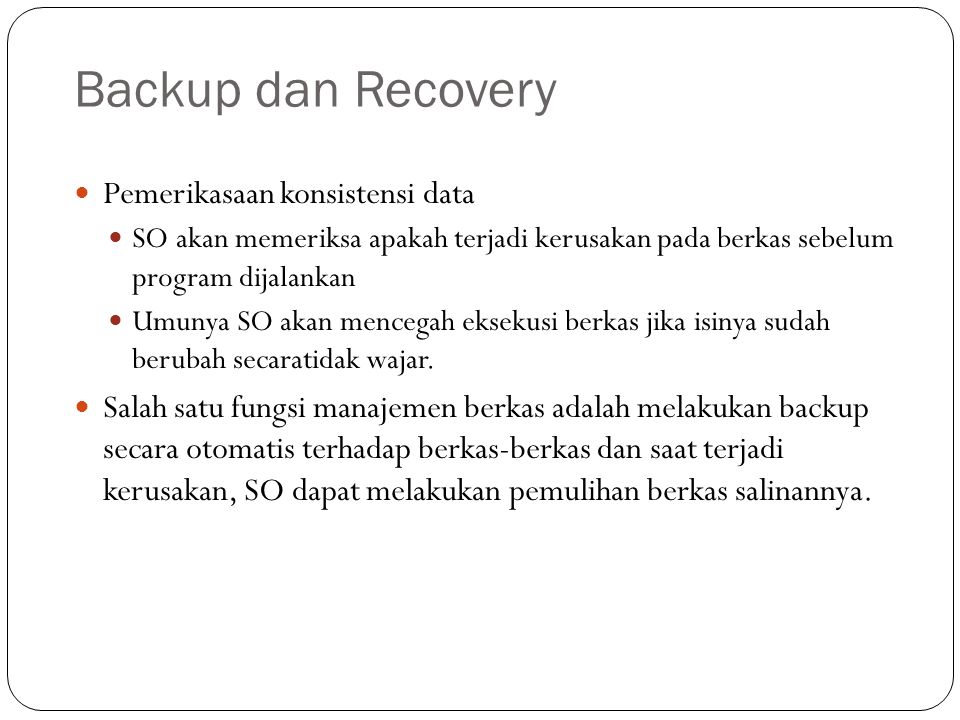 Backup dan Recovery Pemerikasaan konsistensi data