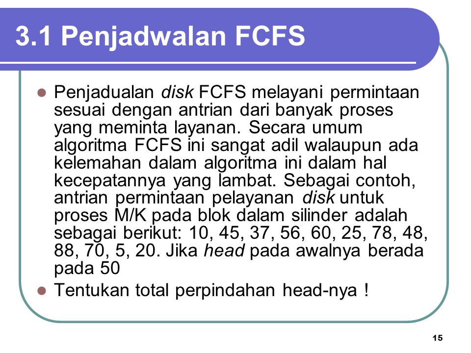 3.1 Penjadwalan FCFS