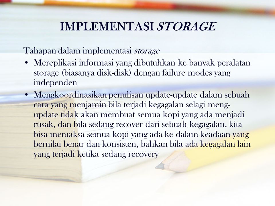 IMPLEMENTASI STORAGE Tahapan dalam implementasi storage