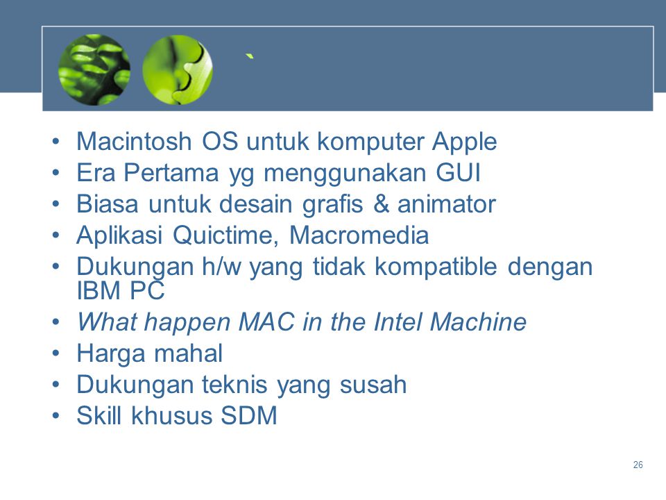 ` Macintosh OS untuk komputer Apple Era Pertama yg menggunakan GUI