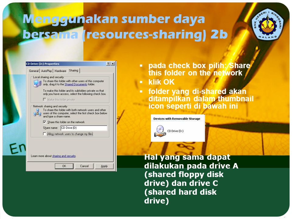 Menggunakan sumber daya bersama (resources-sharing) 2b
