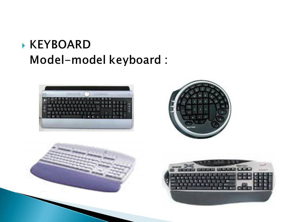 KEYBOARD Model-model keyboard :