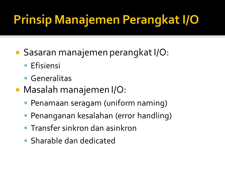 Prinsip Manajemen Perangkat I/O