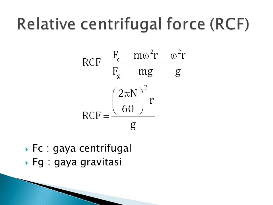 Relative centrifugal force (RCF)