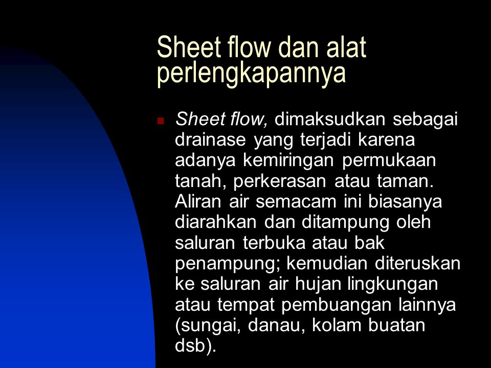 Sheet flow dan alat perlengkapannya