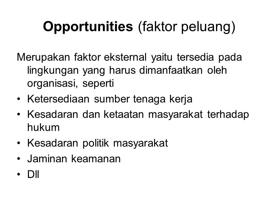 Opportunities (faktor peluang)
