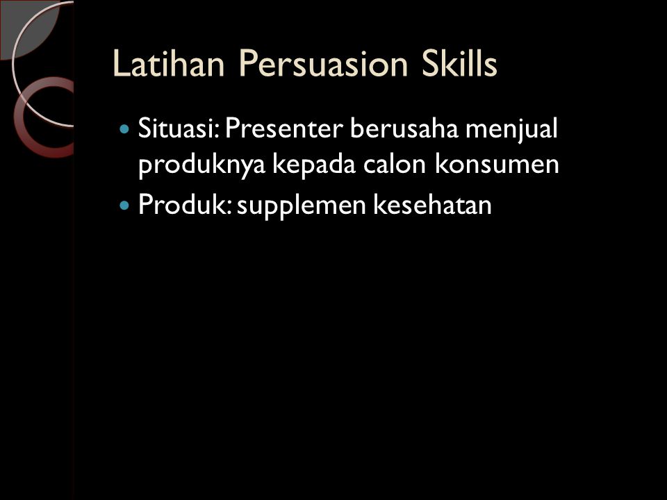 Latihan Persuasion Skills