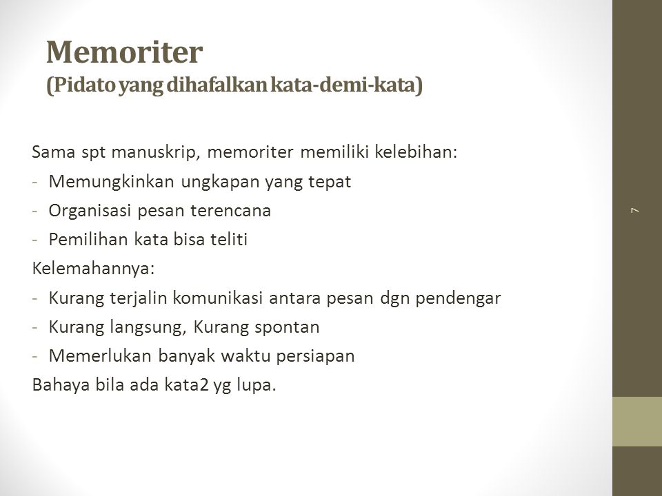 Memoriter (Pidato yang dihafalkan kata-demi-kata)