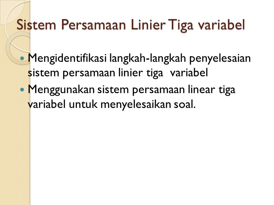 Sistem Persamaan Linier Tiga variabel